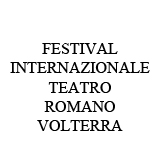 Festival Internazionale Teatro Romano di Volterra